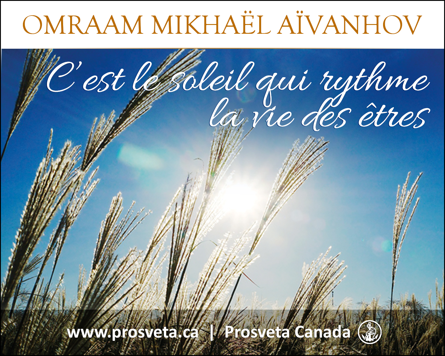 C&rsquo;est le soleil qui rythme la vie des &ecirc;tres