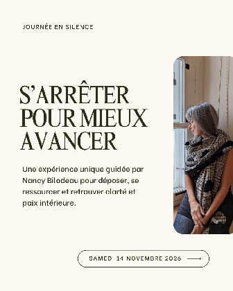 Journée en silence; s'arrêter pour mieux avancer