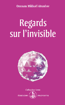 Regards sur l'invisible