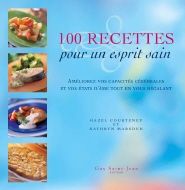 100 recettes pour un esprit sain, Guy Saint-Jean &eacute;diteur